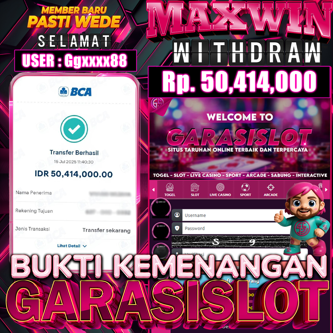 Garasislot > Member Baru Pasti Wede! Bukti Kemenangan
